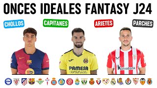 ⚽ ONCES IDEALES FANTASY + POSIBLES CHOLLOS + CAPITANES Y ARIETES PARA LA JORNADA 24 | BIWENGER 24/25