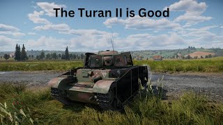 War Thunder: The (HUN) Turan II is Good