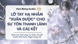 [Đam Mỹ] Lỡ Tay Hạ Nhầm 