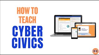 How To Teach Cyber Civics