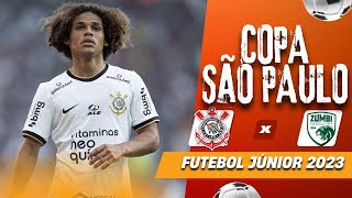 CORINTHIANS X ZUMBI COPA SÃO PAULO FUTEBOL JÚNIOR 2023 PRÉ JOGO (AO VIVO)