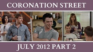 Coronation Street - July 2012 Part 2