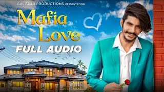 Mafia Love Gulzaar Chanwala New Song Remix By Dj Pradeep Malsar