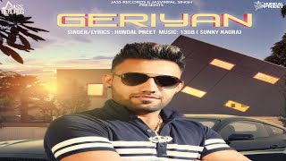 Geriyan | Official Audio | Hundal Preet  | Songs 2018 | Jass Records