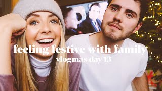 Feeling Festive with Family | VLOGMAS