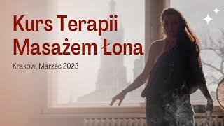 Kurs Terapii Masażem Łona | Kraków, Marzec 2023 {Powrót Do Łona} 🌸