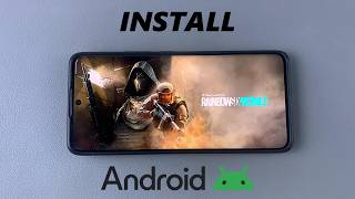 How To Install Rainbow Six Mobile On Android
