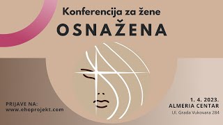 Konferencija za žene - OsnaŽENA 2023.