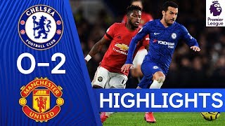 Chelsea 0-2 Manchester United | Premier League Highlights