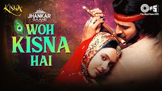Krishna Janmashtami Song - Woh Kisna Hai | Sukhwinder Singh | Kisna | Janmashtami 2023