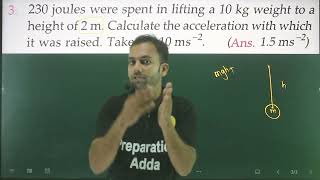 Pfp-3 work power energy : 230 joules were spent in lifting a 10kg weight to a height of 2m.calculate