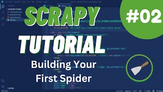 Python Scrapy Tutorial #2 - Building Your First Spider