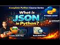 What is JSON in Python? 🔥 | Create & Read JSON Files in Python | Python AI based