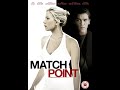 Película | Match Point | Trailer | 2005