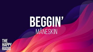 Måneskin - Beggin' (Lyrics) | I'm begging begging you | Trending Viral Tiktok Song