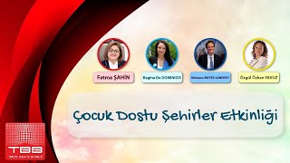 Çocuk Dostu Şehirler Etkinliği