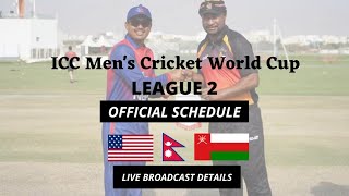 Official Schedule - CWC League 2 Schedule | Nepal Tour of Oman | Live Broadcast | Nepali Cricket