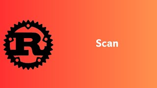 Rust | Iterator Scan | Tutorial