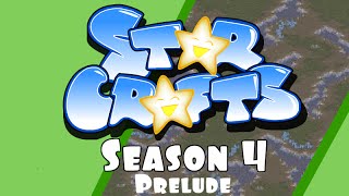 StarCrafts Season 4 Broodwar Prelude