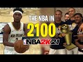 I Simulated To The Year 2100 In NBA 2K21 | NBA 2K21 MyLeague Completion