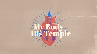 My Body His Temple - Part 2