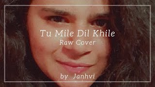 Tum Mile Dil Khile Cover | by Janhvi | 90s Sensational Bollywood