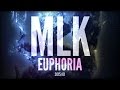 MLK | Euphoria 2015/01 ● Top EDM Releases Mix