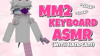 MM2 KEYBOARD ASMR.. (HANDCAM)