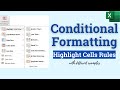 Conditional Formatting in Excel - Highlight Cells Rules