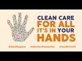 “Clean Care for All, It’s in Your Hands” - Join us on the WHO 5th of May 2019