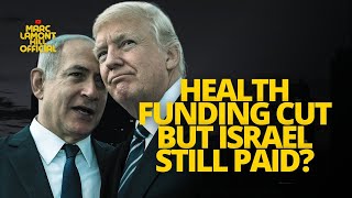 Marc Lamont Hill DRAGS Trump For Cutting HIV/AIDS Program While Still Funding Israel \u0026 Egypt!!!