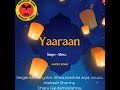 yaaraan