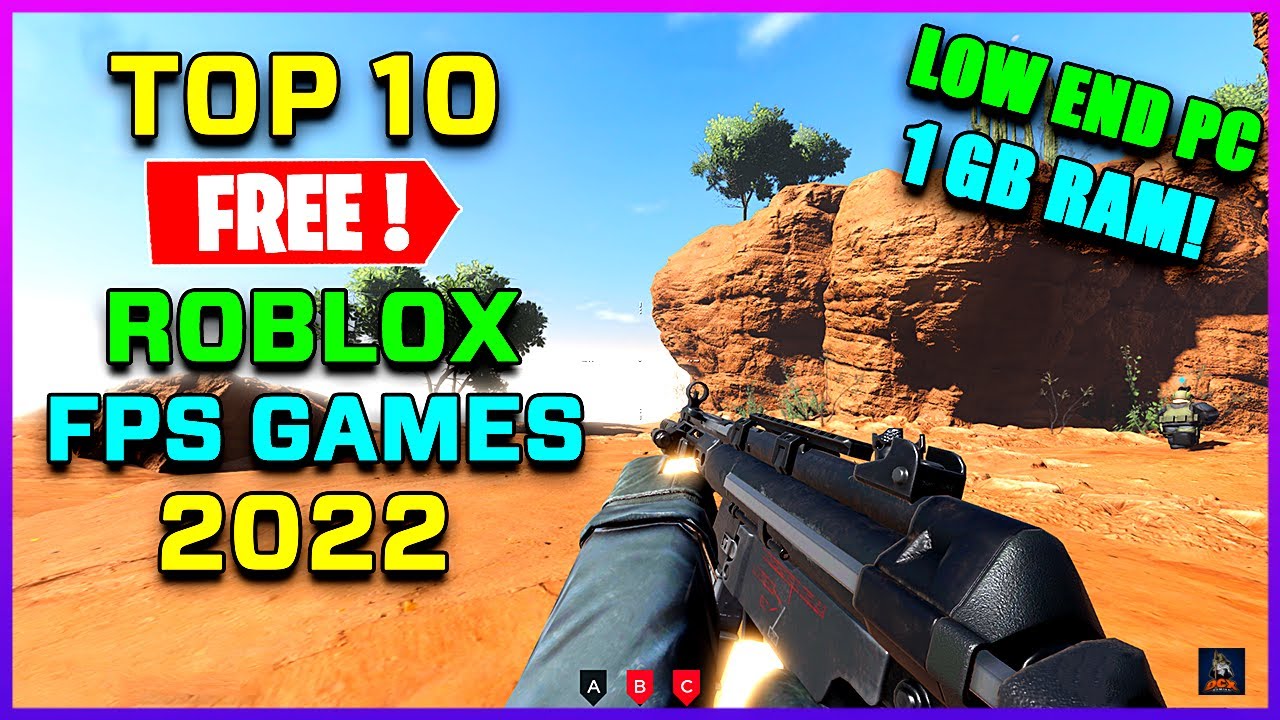 TOP 10 ROBLOX FPS Games You Should Play In 2022! & Its FREE😍 (For Low ...