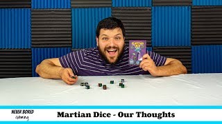 Martian Dice - Our Thoughts (Board Game)