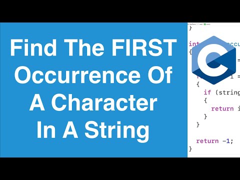 Find The First Occurrence Of A Character In A String C Programming Example