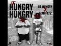 IF HUNGRY HUNGRY - LuhhFatz x Lil Hungry (official audio)