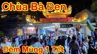 Trực Tiếp : Hành Hương Chùa Bà Núi Bà Đen Tây Ninh Đêm Mùng 1 Tết | Du Lịch Tây Ninh