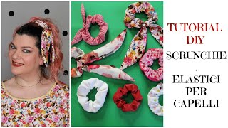 #DIY tutorial: cucire degli scrunchie, elastici per capelli (+ 7 modi per indossarli)