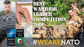 Best Warrior Leader Competition 2019 BWLC (Military skills Challenge of NATO Multinational soldiers)