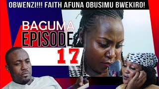 //Baguma episode 17// Obwenzi!! Faith afuna obusimu mukiro, Johnson atebeereza, Jenifer musanyufu.