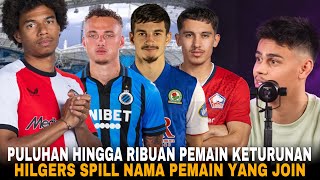 MENGEJUTKAN PUBLIK! MEES HILGERS SPILL DUA NAMA PEMAIN KETURUNAN YANG SEGERA JOIN KE SKUAD GARUDA!