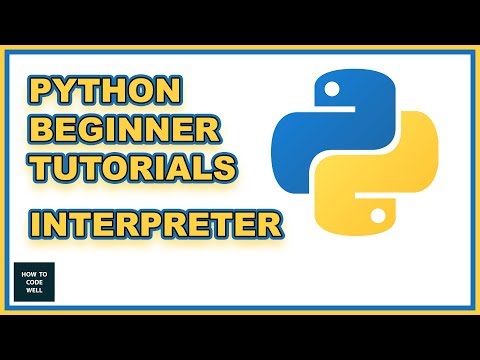 Python Beginners Tutorial - Python Interpreter Python Beginners Tutorial - Python Interpreter