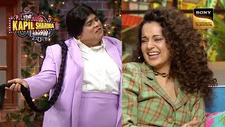 Bumper बनी Kangana Ranaut की 'Weight Put On Dietician' | Best Of The Kapil Sharma Show |Full Episode