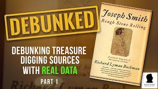 Part 1: Debunking Rough Stone Rolling's Treasure Digging Sources with REAL Data | Vidcast