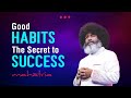 Good Habits - The secret to Success | Mahatria on Growth