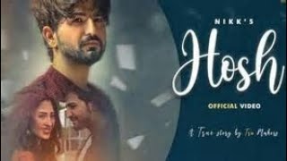 Hosh(Official Hd ViDeo) Nikk| Mahira Sharma| Latest punjabi songs 2020| New Punjabi Sad Song
