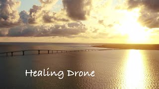 【ドローン空撮】宮古島 伊良部大橋と夕日（Part1）ヒーリングドローン Drone miyakojima