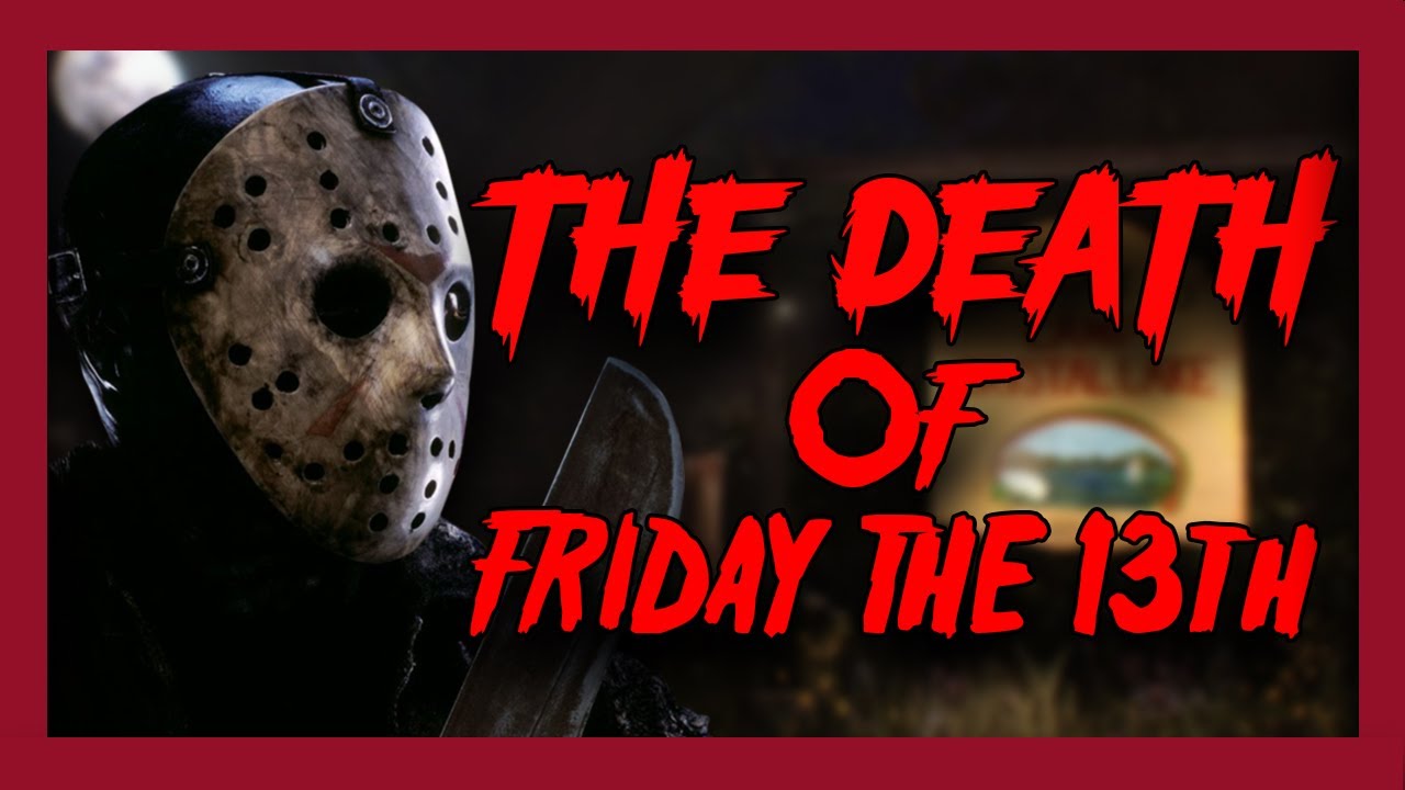 The Death Of Friday The 13th (1980-2009) - YouTube