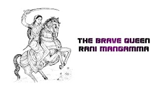 The Brave Queen Who Doesn’t Know Defeat- Rani Mangammal