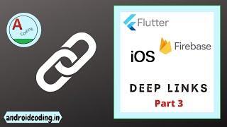 Flutter Ios Deep Linking Tutorial Part 3 Flutter Doovi